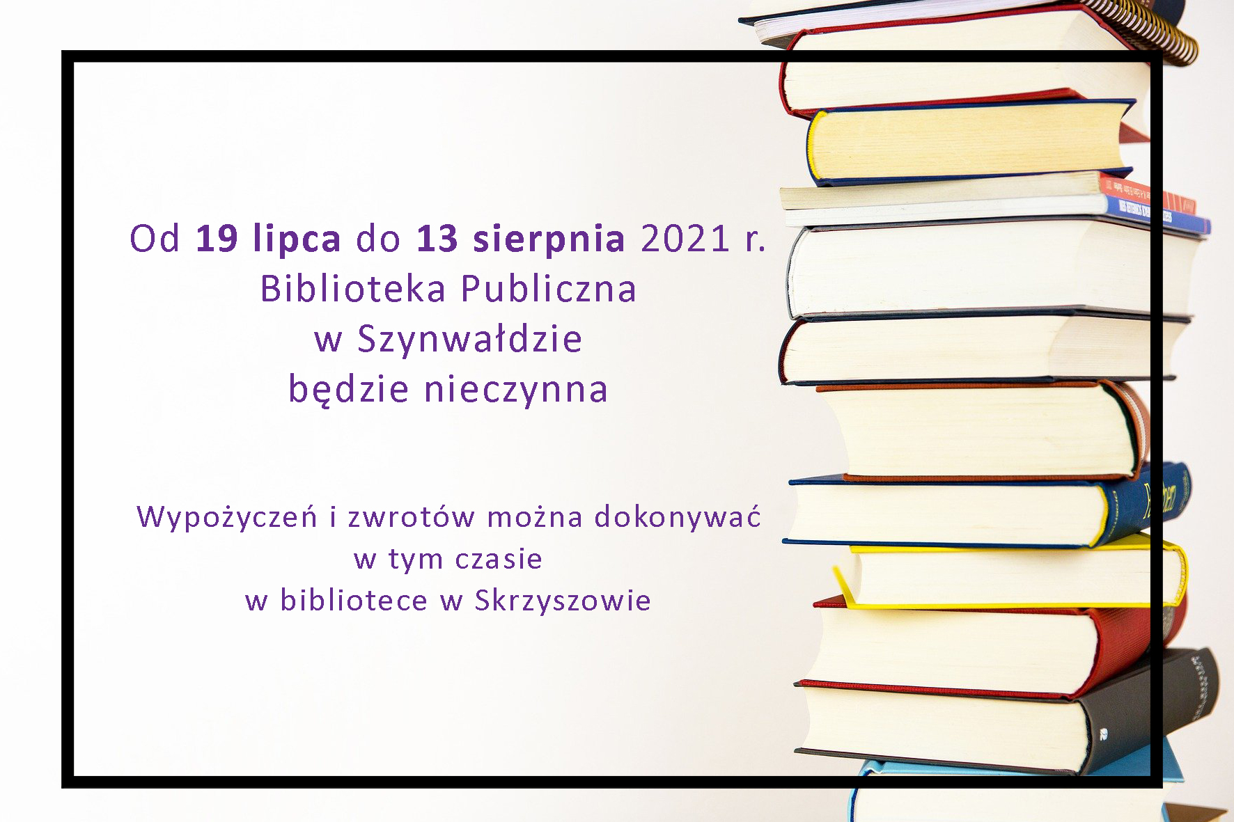 Biblioteka Publiczna W Szynwa Dzie W Dniach Nieczynna